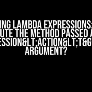 Mastering Lambda Expressions: How to Execute the Method Passed as an Expression<Action<T>> Argument?