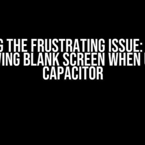 Solving the Frustrating Issue: IOS App Showing Blank Screen when using Capacitor